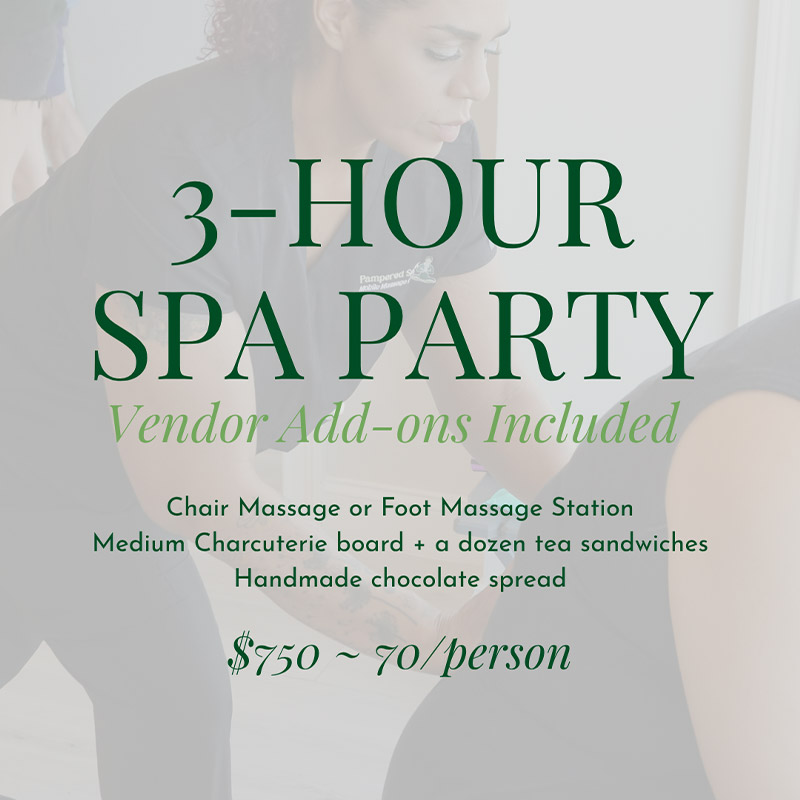 3 hour spa party package including chair massage or foot massage station